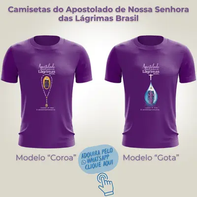 Camiseta do Apostolado de Nossa Senhora das Lágrimas Brasil