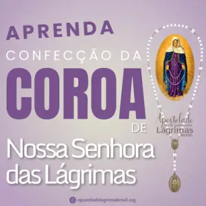 Foto de Aprenda a Confeccionar a Coroa de Nossa Senhora das Lágrimas