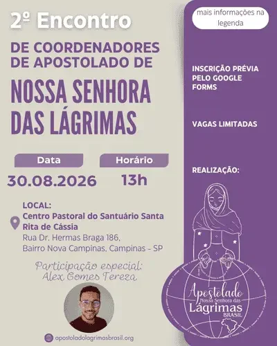 Evento: 2º Encontro de coordenadores de apostolado 2026 (@ApostoladoLagrimasBrasil)
