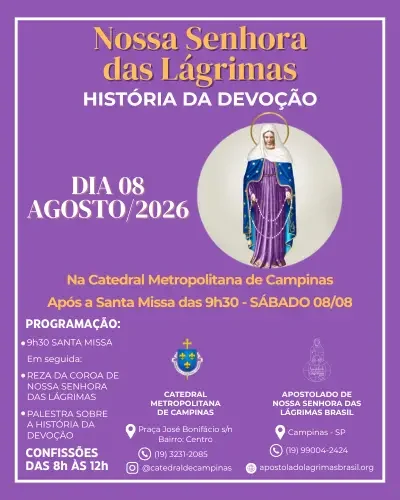 Missão: Palestra na Catedral Metropolitana de Campinas 08/08/2026 (@ApostoladoLagrimasBrasil)